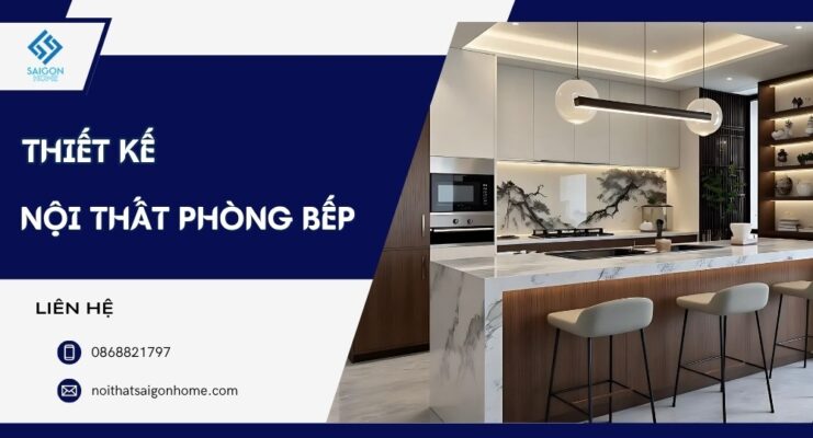 28+ mẫu thiết kế nội thất phòng bếp tiện nghi THOÁNG