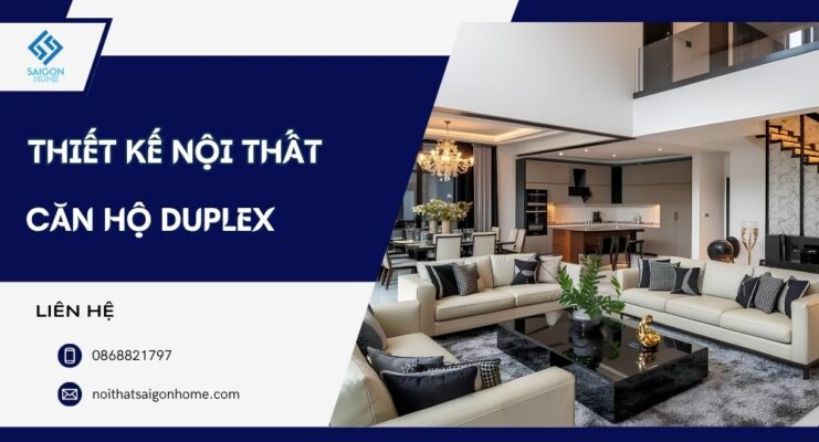 99+ mẫu thiết kế nội thất căn hộ duplex sang trọng CAO CẤP