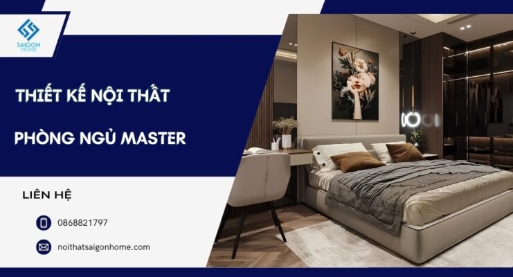 34+ mẫu thiết kế nội thất phòng ngủ Master đẹp HIỆN ĐẠI