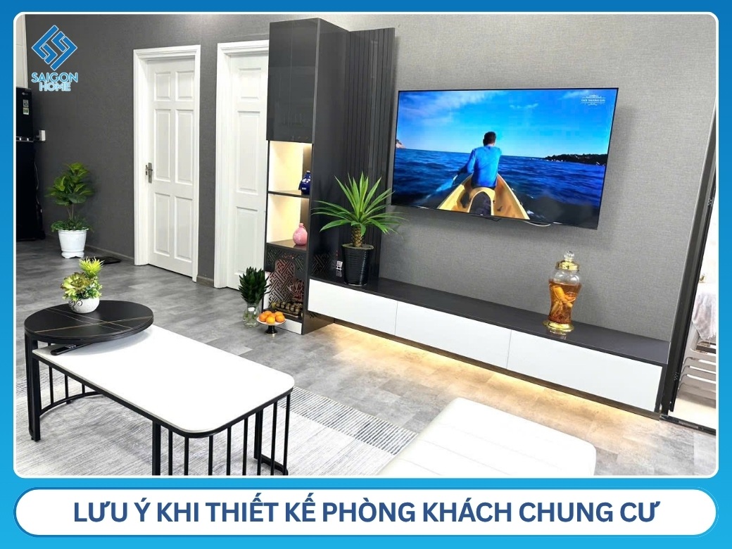 lưu ý khi thiết kế phòng khách chung cư