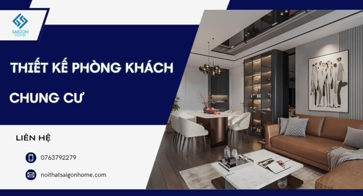 56+ mẫu thiết kế phòng khách chung cư đẹp HIỆN ĐẠI
