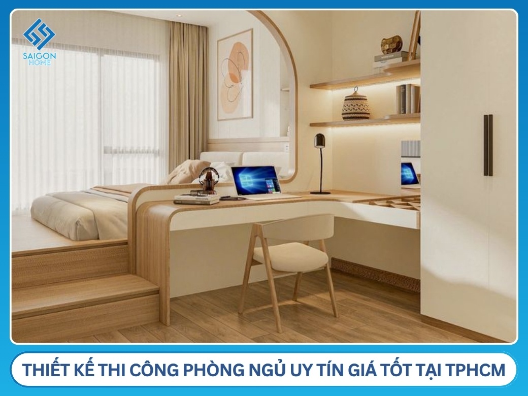Nội Thất Sài Gòn Home – Đơn vị thiết kế thi công phòng ngủ uy tín giá tốt tại TPHCM