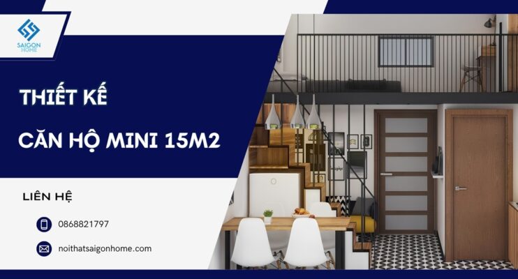 99+ mẫu thiết kế căn hộ mini 15m2 ĐẸP đầy đủ công năng