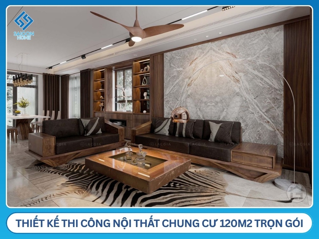 Đơn vị thiết kế thi công nội thất chung cư 120m2 trọn gói tại TP.HCM