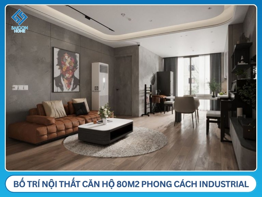 Bố trí nội thất căn hộ 80m2 phong cách Industrial