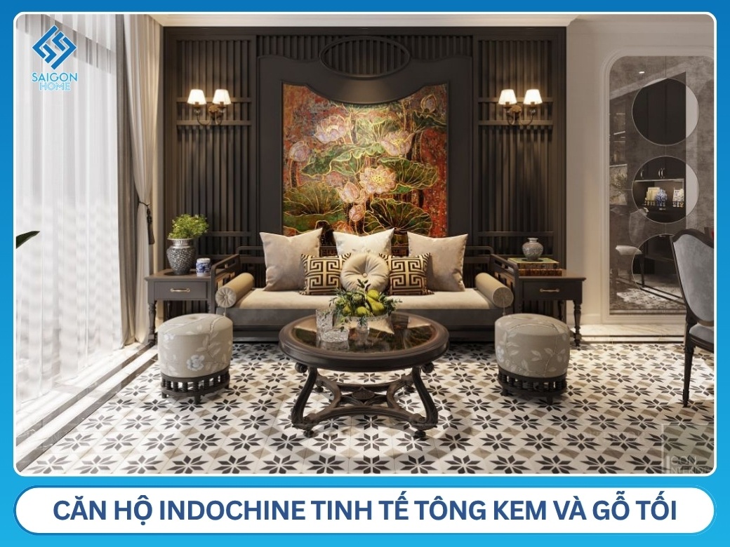 Căn hộ Indochine tinh tế tông kem và gỗ tối