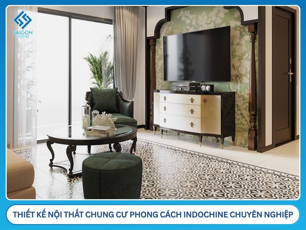Đơn vị thiết kế thi công nội thất chung cư phong cách Indochine chuyên nghiệp tại TP.HCM