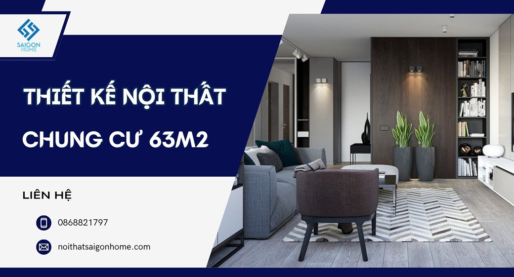 45+ mẫu thiết kế nội thất chung cư 63m2 đẹp TIỆN NGHI 45+ mẫu thiết kế nội thất chung cư 63m2 đẹp TIỆN NGHI