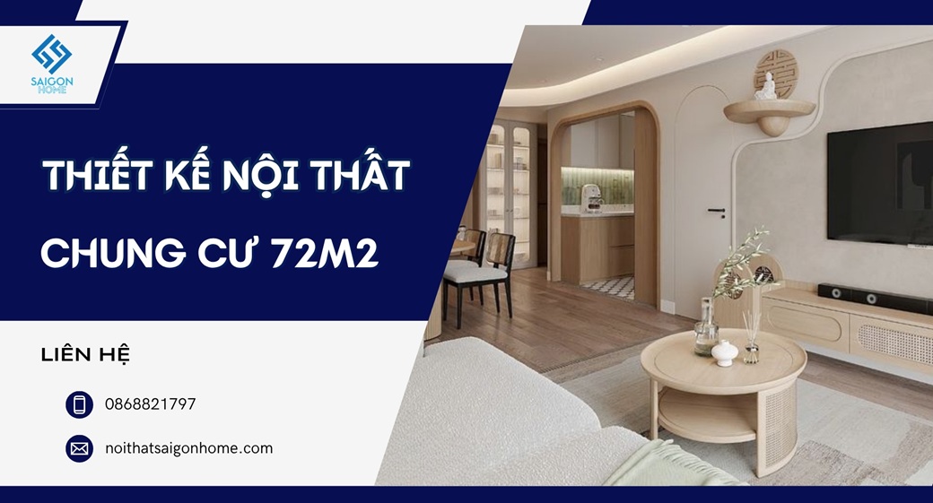 24+ mẫu thiết kế nội thất chung cư 72m2 hiện đại TỐI ƯU