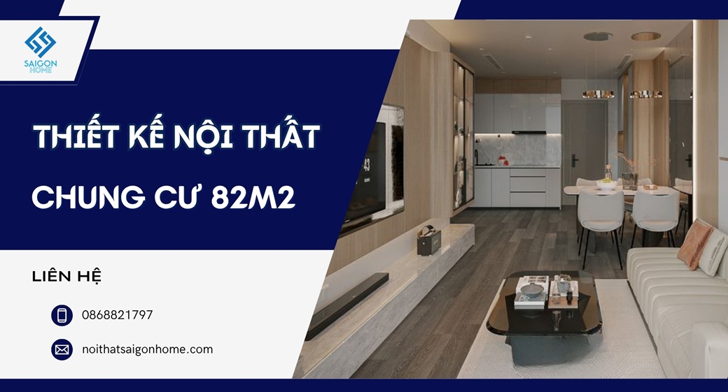 65+ mẫu thiết kế nội thất chung cư 82m2 đẹp TIỆN NGHI 65+ mẫu thiết kế nội thất chung cư 82m2 đẹp TIỆN NGHI