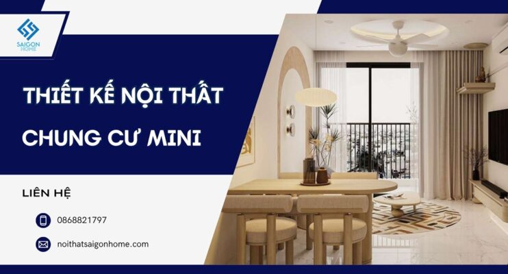 56+ mẫu thiết kế nội thất chung cư mini TỐI ƯU diện tích