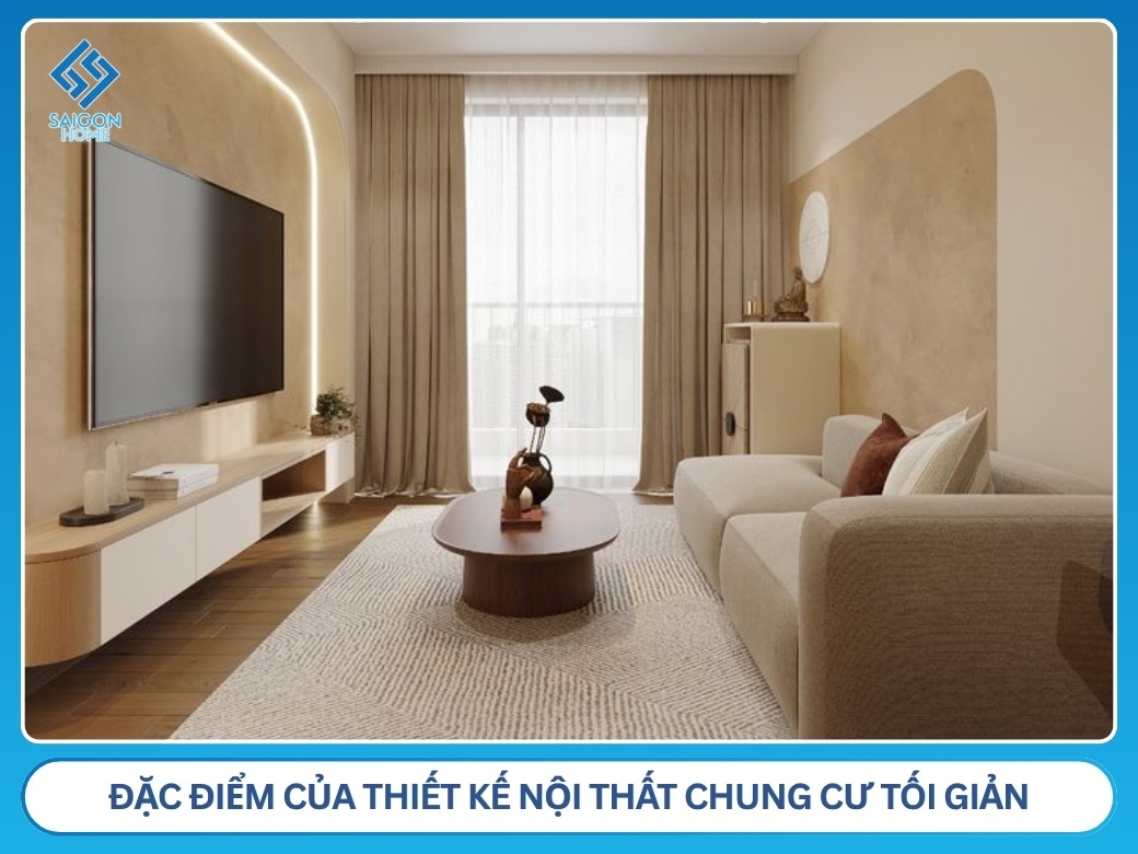 Đặc điểm của thiết kế nội thất chung cư tối giản