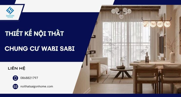 24+ mẫu thiết kế nội thất chung cư Wabi Sabi TINH TẾ