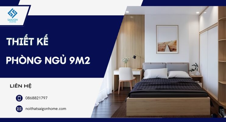 34+ mẫu thiết kế phòng ngủ 9m2 đẹp TỐI ƯU không gian