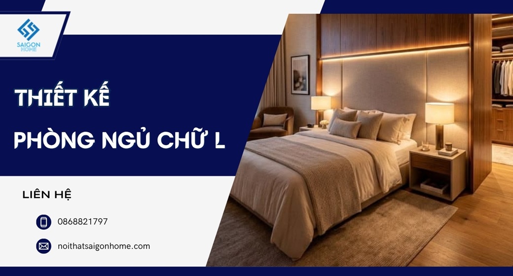 22+ mẫu thiết kế phòng ngủ chữ L HIỆN ĐẠI ấn tượng