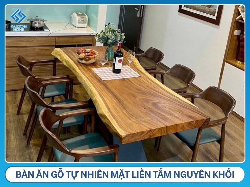 Bàn ăn gỗ tự nhiên mặt liền tấm nguyên khối
