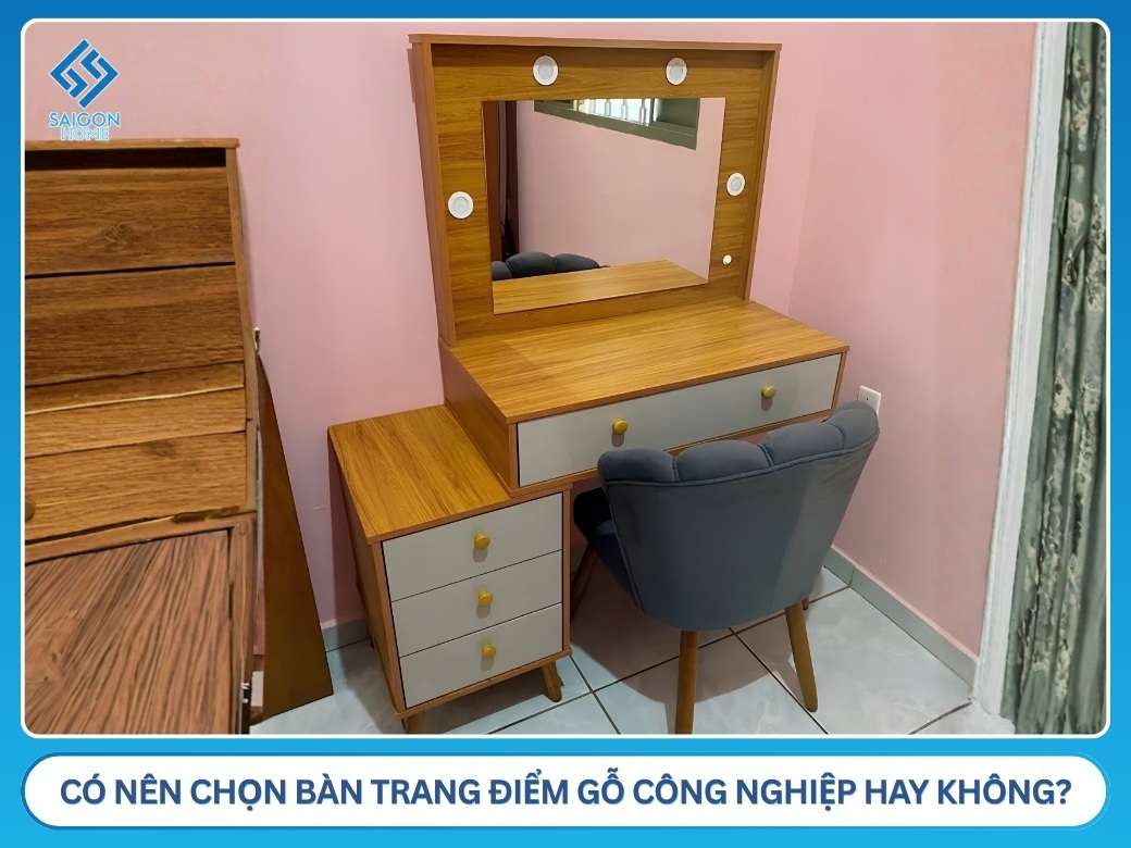 Có nên chọn bàn trang điểm gỗ công nghiệp hay không?