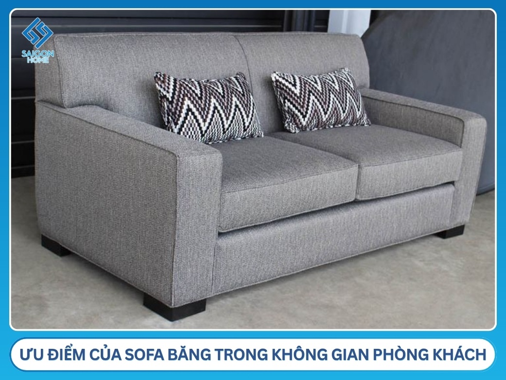Ưu điểm của sofa băng trong không gian phòng khách