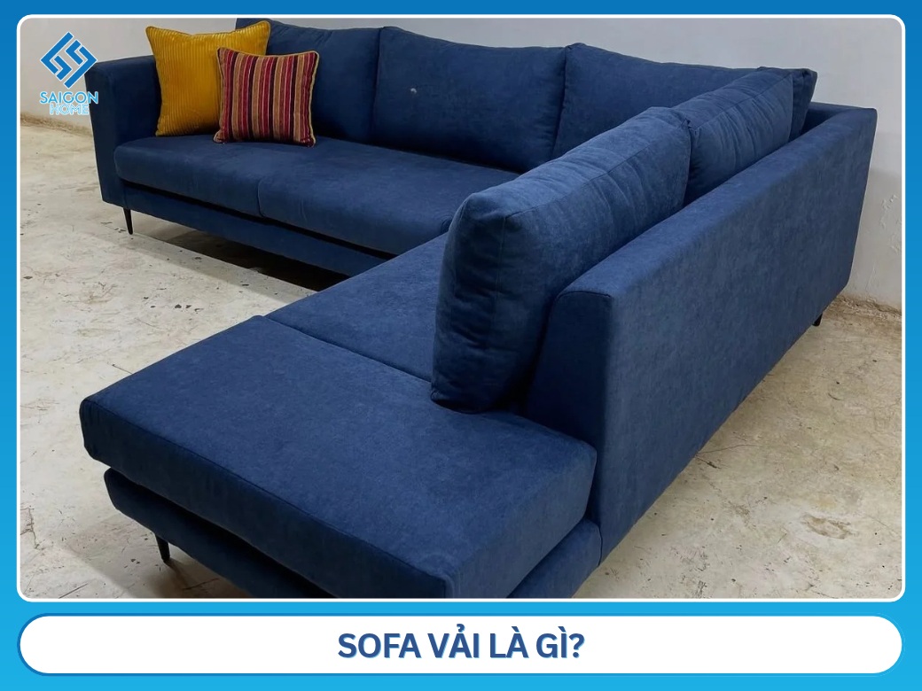 Sofa vải là gì?